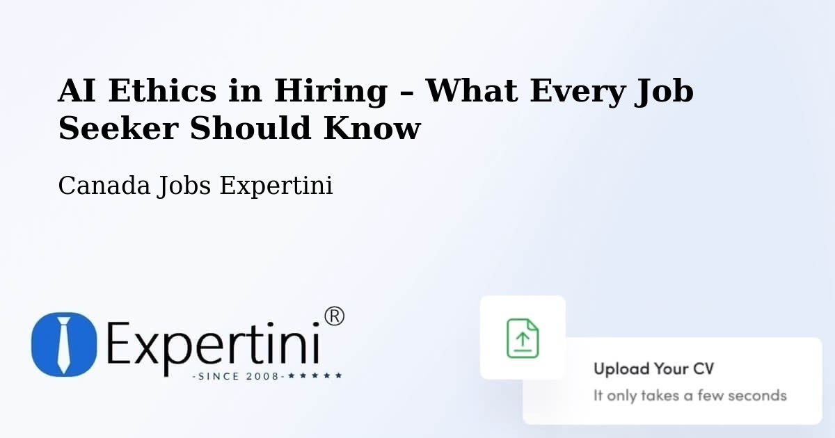 AI Ethics in Recruitment & Hiring – Springbrook - Springbrook, Canada Jobs Expertini