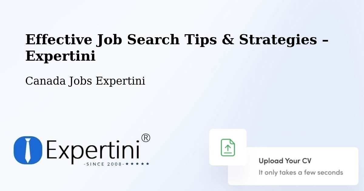 Job Search Tips & Strategies for Job Seekers – Springbrook - Springbrook, Canada Jobs Expertini
