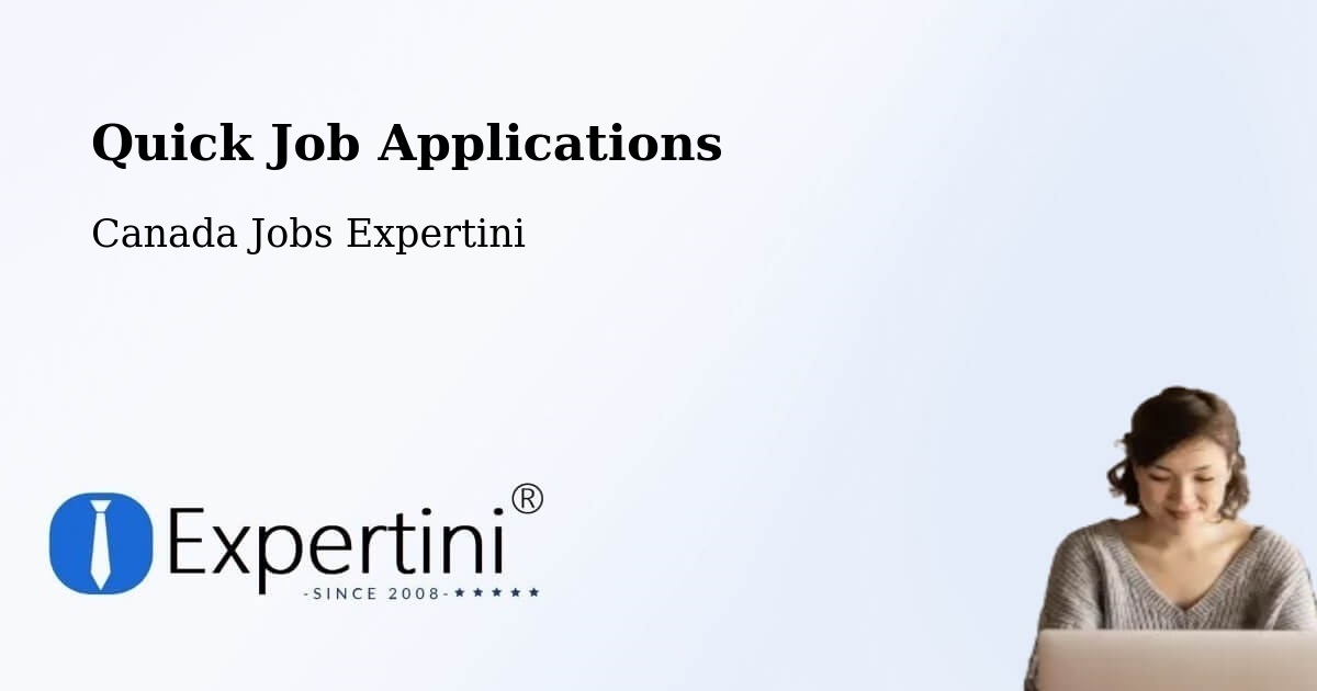 Quick Job Applications - Canada Jobs Expertini